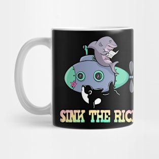 Sink the rich Mug